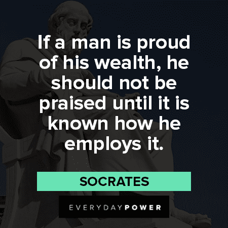 Socrates Quotes About Wealth