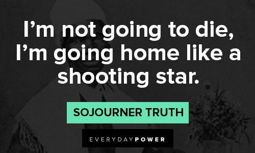 Sojourner Truth quotes honoring the fight for equality