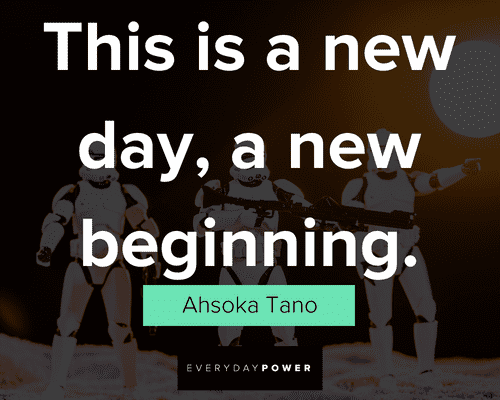 star wars quotes about this is a new day, a new beginning
