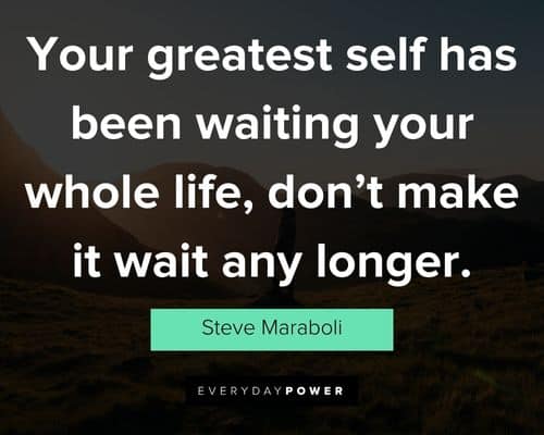 Special Steve Maraboli quotes