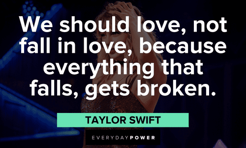 Taylor Swift Quotes about love