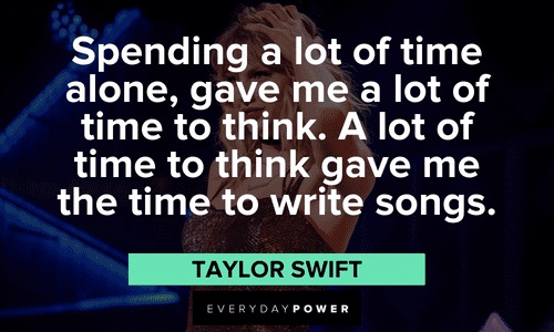 Taylor Swift Quotes about solitude