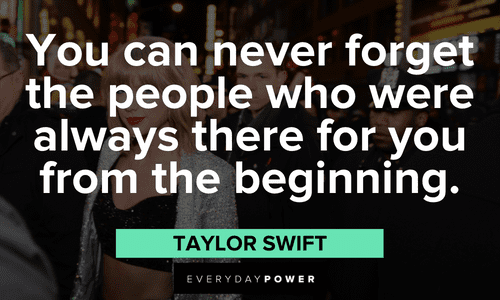 Taylor Swift Quotes about loyalty