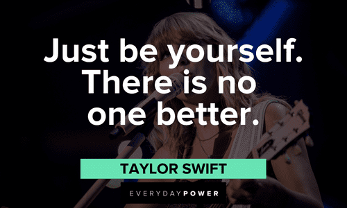 Taylor Swift Quotes on being yourself