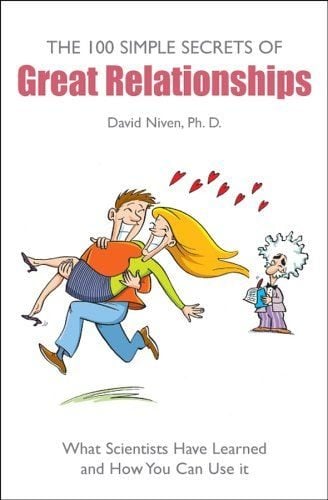 The 100 Simple Secrets of Great Relationships by David Niven