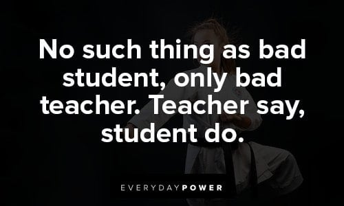 The Karate Kid quotes about bad teachers