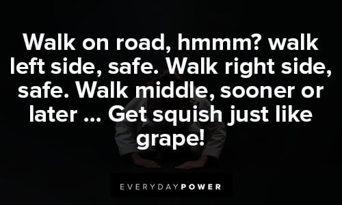 The Karate Kid quotes about walking on the road