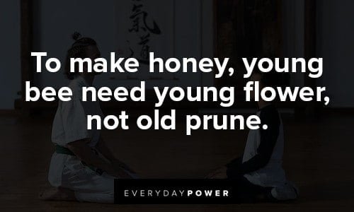 The Karate Kid quotes about honey