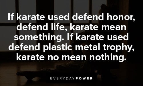 The Karate Kid quotes about karate