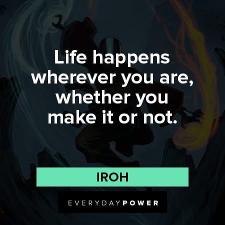 life happens avatar quotes