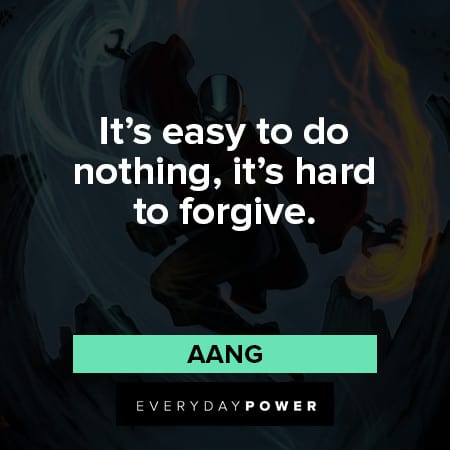 forgiving avatar quotes