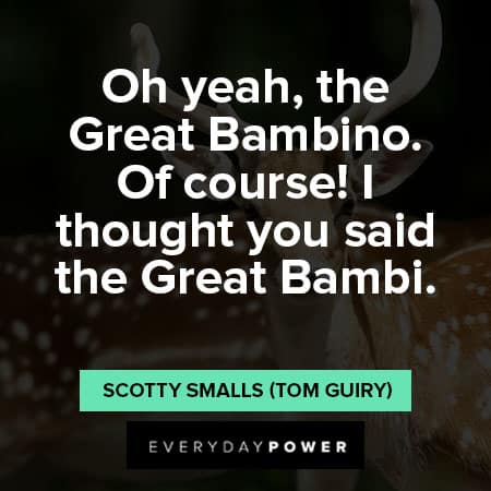 Sandlot quotes about the great bambi