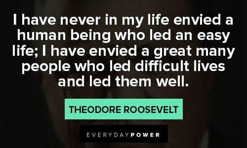 theodore roosevelt quotes about life