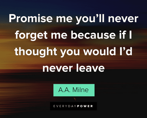 Thinking of You Quotes About Forgetting Me