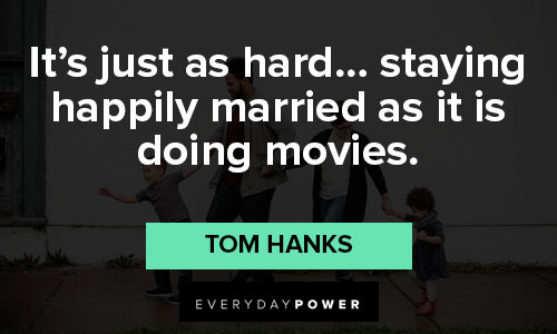 Favorite Tom Hanks quotes