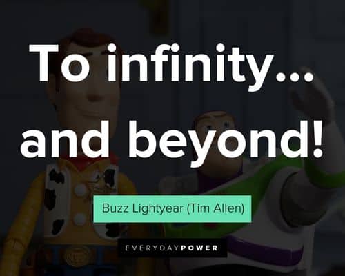 Toy Story quotes about to infinity... and beyond