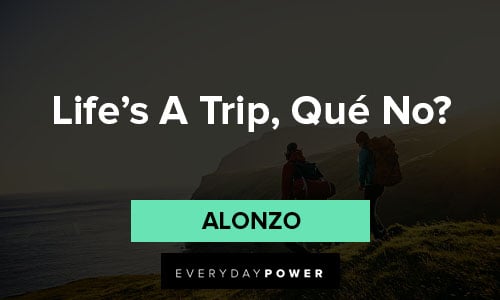 Training Day quotes about life's a trip, Que No