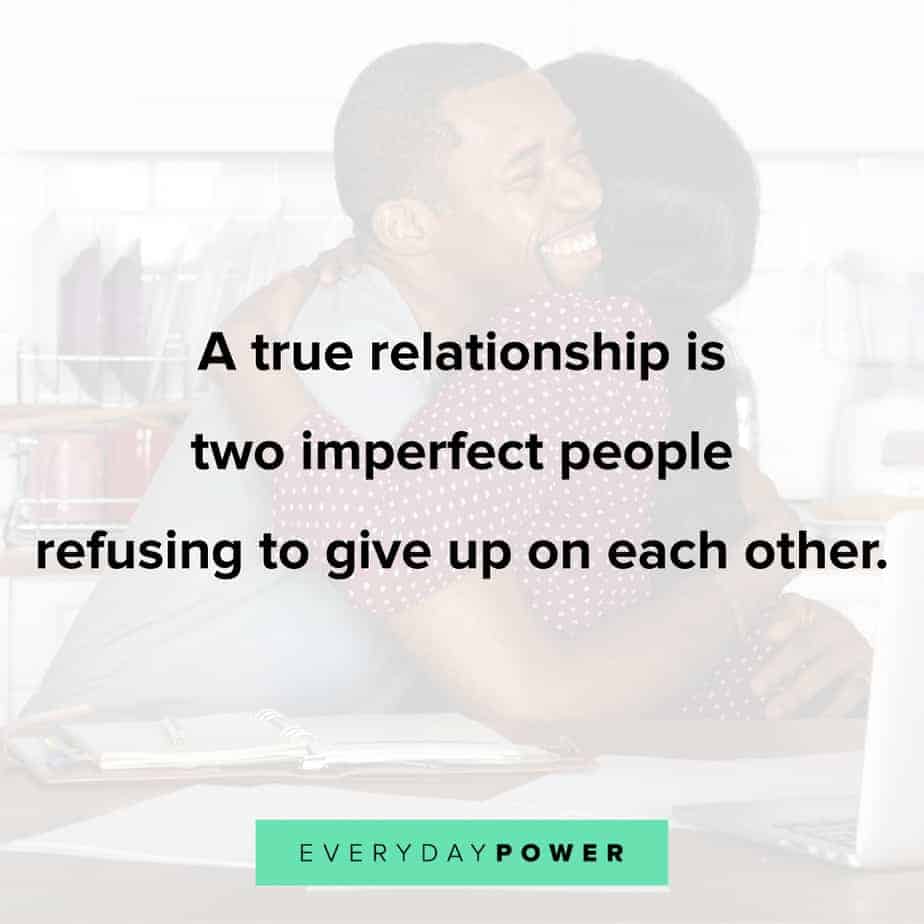 Relationship Quotes on refusing to give up on each other