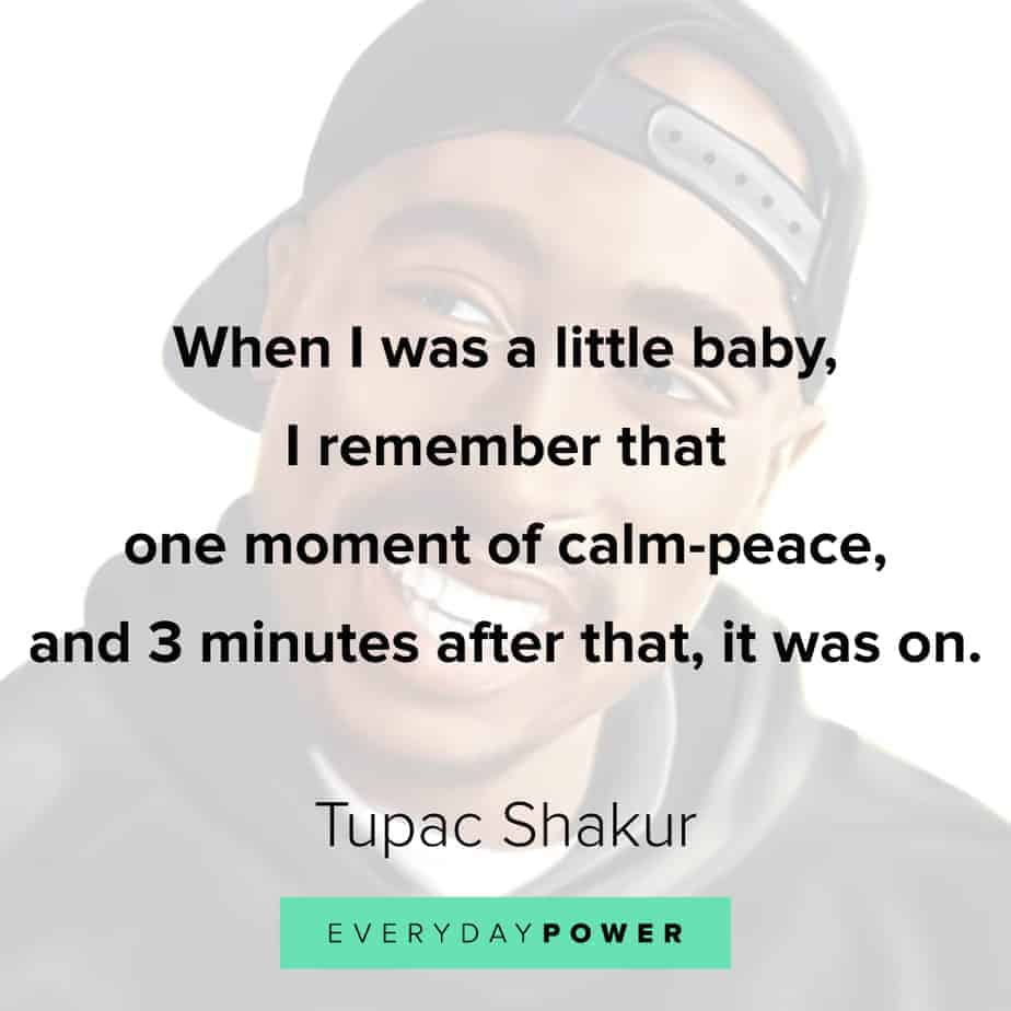 Tupac Quotes about inner peace
