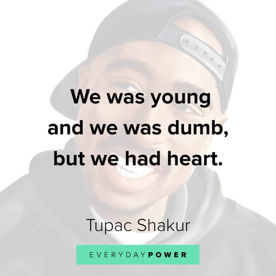 Tupac Quotes on youth