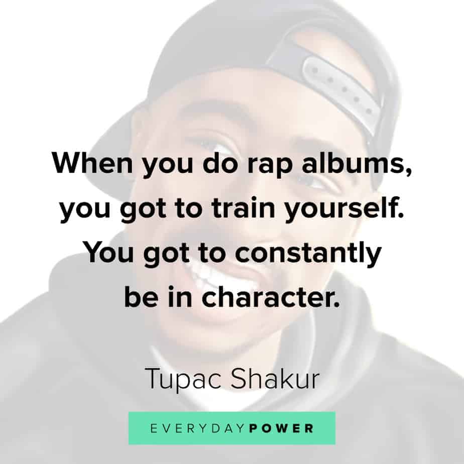 Tupac Quotes on character