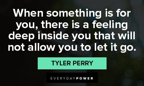 Amazing tyler perry quotes