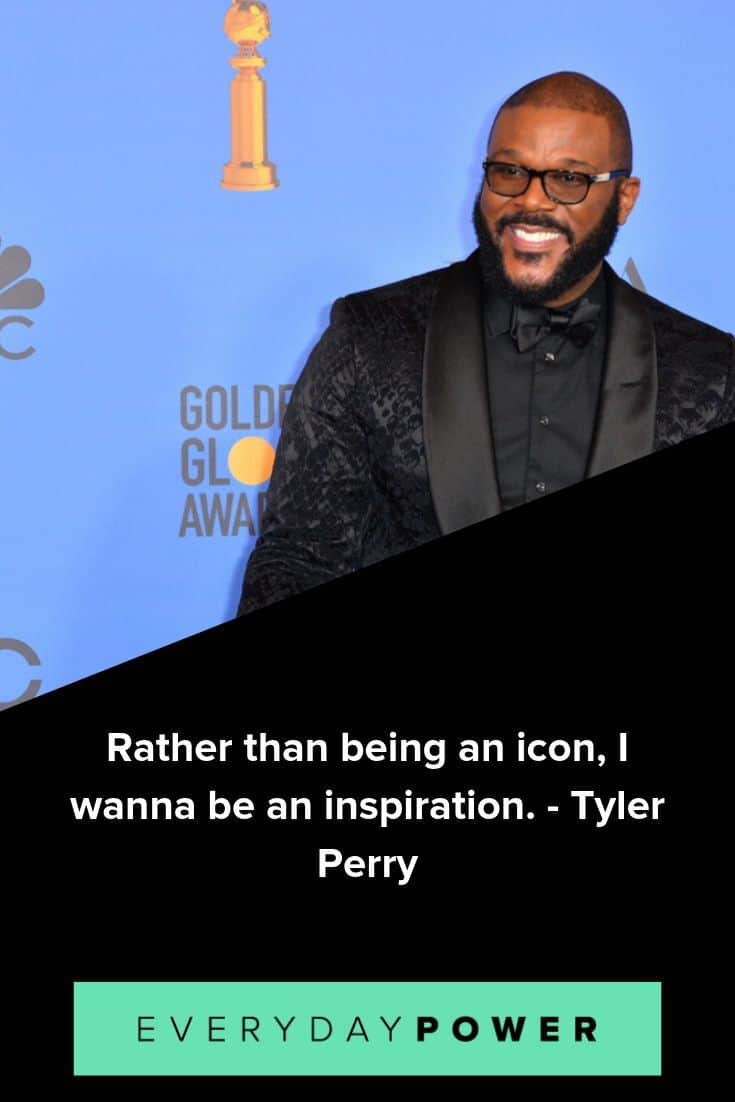 Tyler Perry quotes to help you reach your highest potential