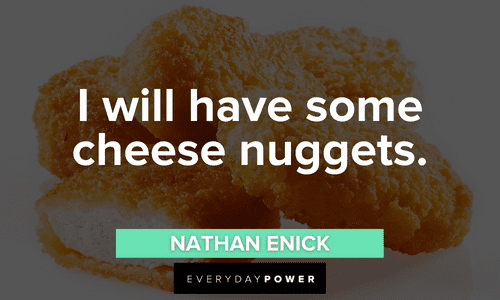 vine quotes about cheese nuggets