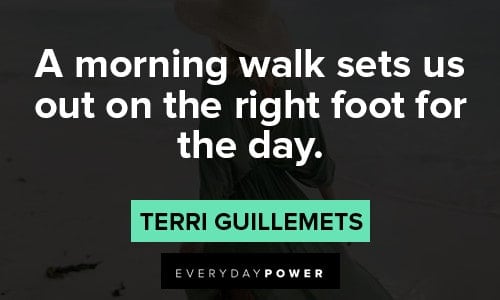 Walking quotes about Morning