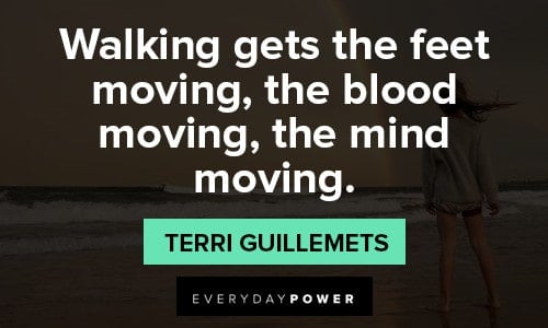 Walking quotes about Moving