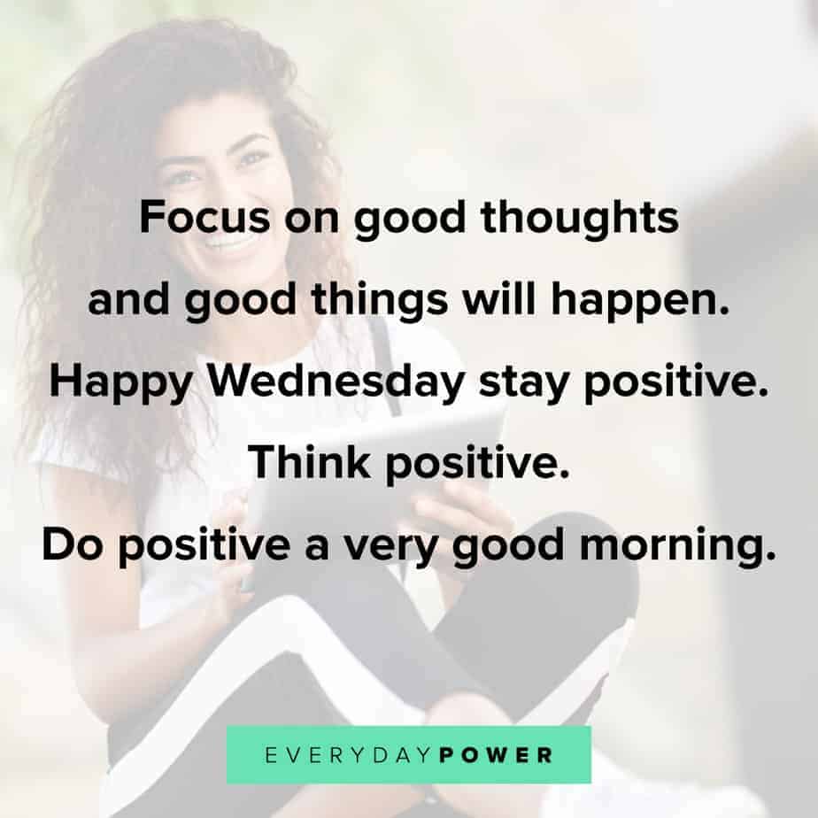 Wednesday Quotes about positivity