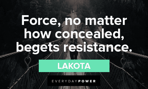 Native American quotes about resistance