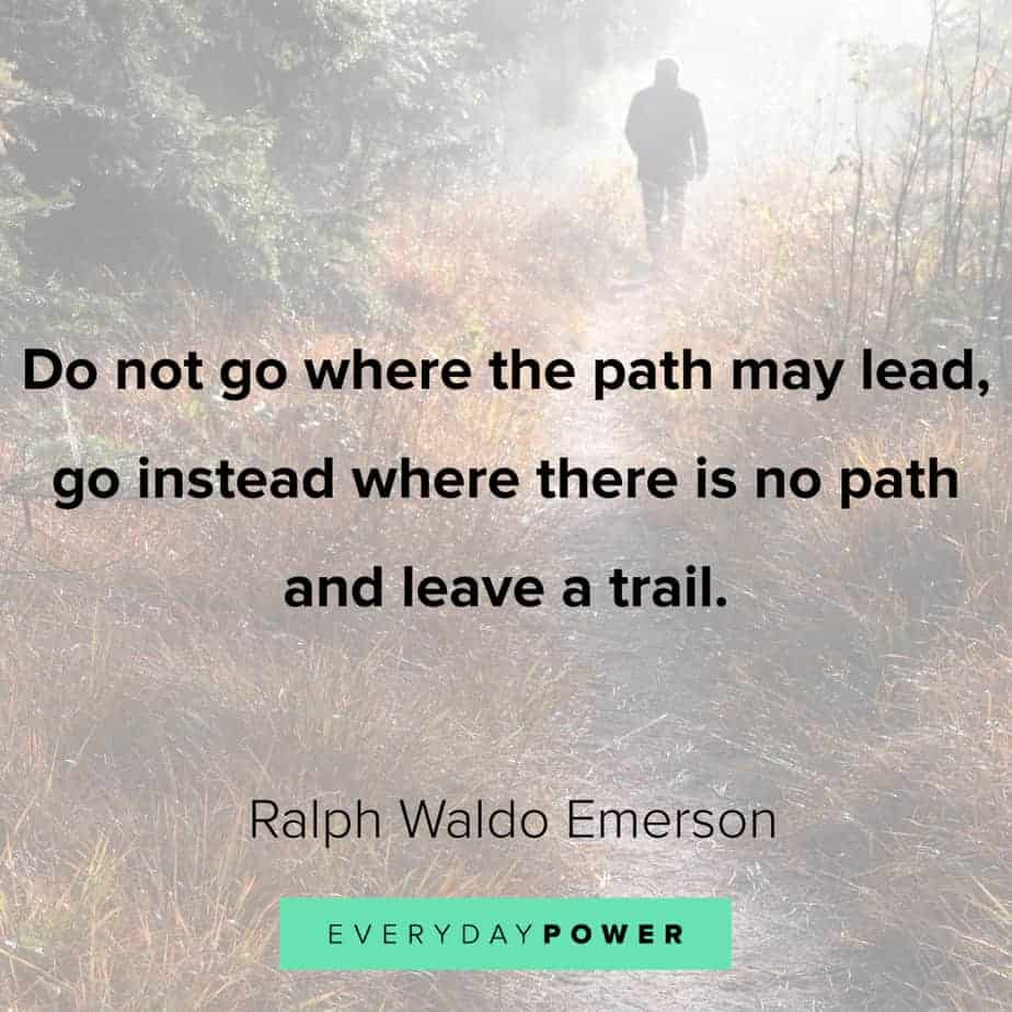 Ralph Waldo Emerson quotes on leaving a trail