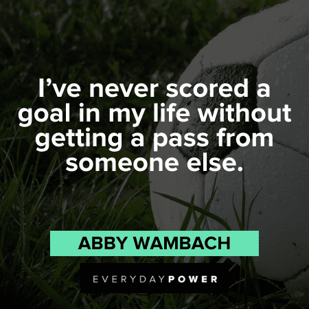 Soccer Quotes to inspire you