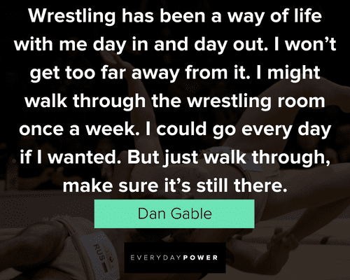 wrestling quotes from Dan Gable