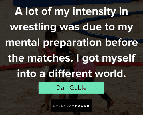 intensity wrestling quotes
