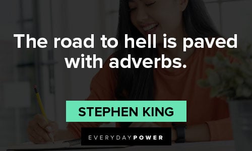 writing quotes on the road to hell is paved with adverbs