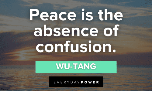 Wu-Tang Quotes about peace