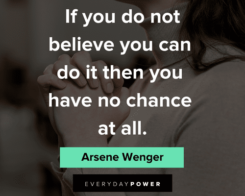 you can do it quotes about believe you can do it