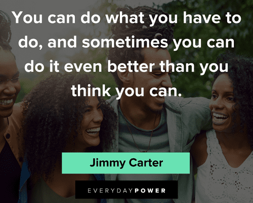 you can do it quotes about what you have to do